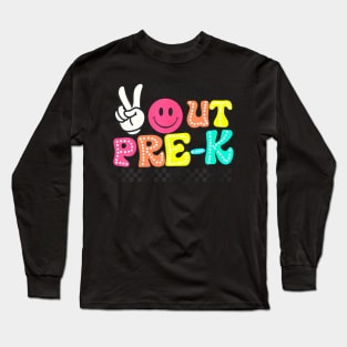 Peace Out Pre K Last Day Of School Preschool Teacher Kids Long Sleeve T-Shirt